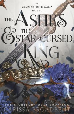 The Ashes and the Star-Cursed King book