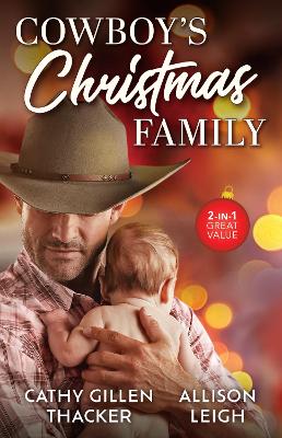 Cowboy's Christmas Family/A Texas Cowboy's Christmas/The Rancher's Christmas Promise book