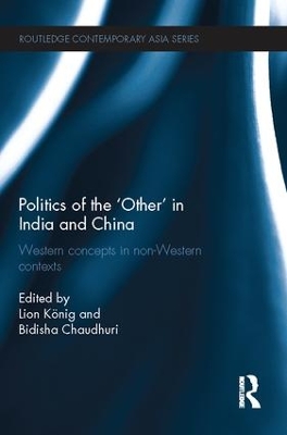 Politics of the 'Other' in India and China book