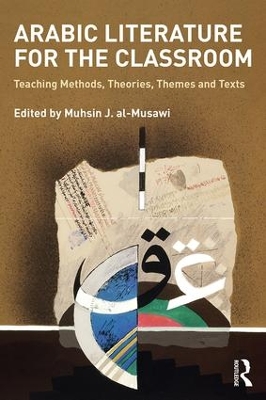 Arabic Literature for the Classroom by Muhsin J. al-Musawi