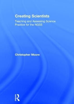 Creating Scientists by Christopher Moore