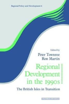 Regional Development in the 1990s by Ron Martin