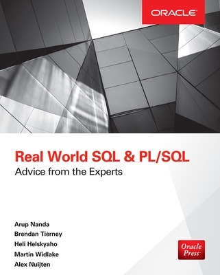 Real World SQL and PL/SQL: Advice from the Experts book