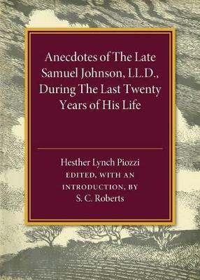 Anecdotes of the Late Samuel Johnson book