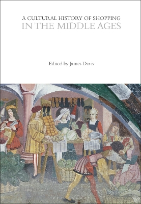 A Cultural History of Shopping in the Middle Ages book