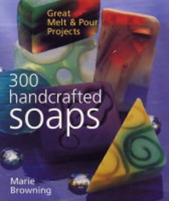 300 HANDCRAFTED SOAPS book