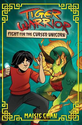 Tiger Warrior: Fight for the Cursed Unicorn: Book 5 book