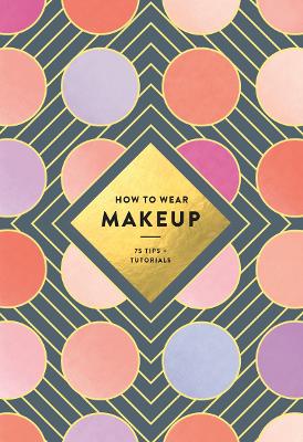 How to Wear Makeup book