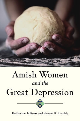 Amish Women and the Great Depression book