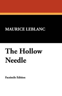 Hollow Needle by Maurice Leblanc