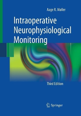 Intraoperative Neurophysiological Monitoring book