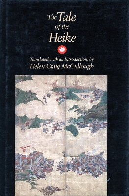 The The Tale of the Heike by Helen Craig McCullough