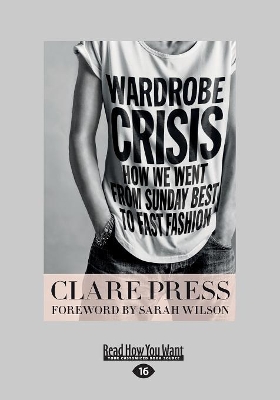 Wardrobe Crisis by Clare Press