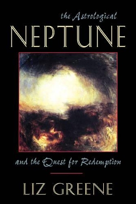 Astrological Neptune and the Quest for Redemption book