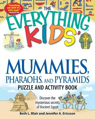 Everything Kids' Mummies, Pharaohs, and Pyramids Puzzle and Activity Book book