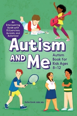 Autism and Me - Autism Book for Kids Ages 8-12 book