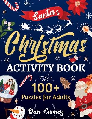Santa's Christmas Activity Book: 100+ Puzzles for Adults book