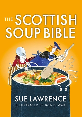 The Scottish Soup Bible book