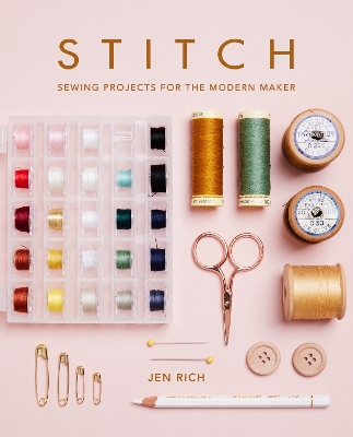 Stitch: Sewing projects for the modern maker book