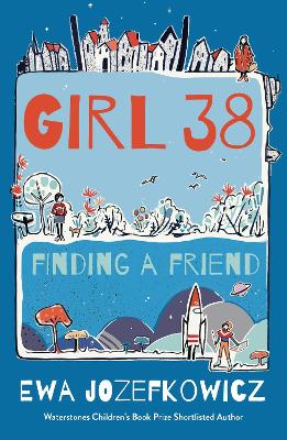 Girl 38: Finding a Friend book