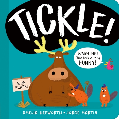 Tickle!: WARNING! This book is very FUNNY! by Amelia Hepworth