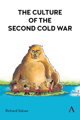 The Culture of the Second Cold War book