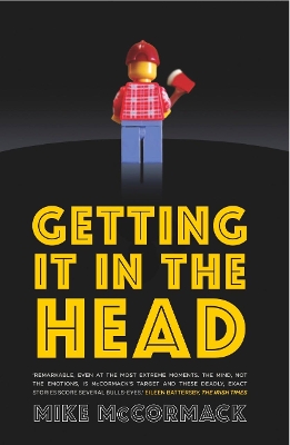 Getting it in the Head by Mike McCormack