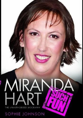 Miranda Hart - Such Fun book