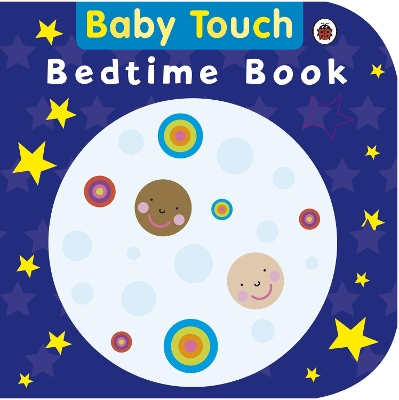 Baby Touch: Bedtime Book book