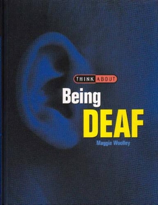 THINK ABOUT BEING DEAF book