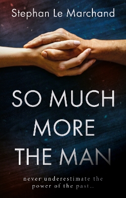 So Much More the Man book