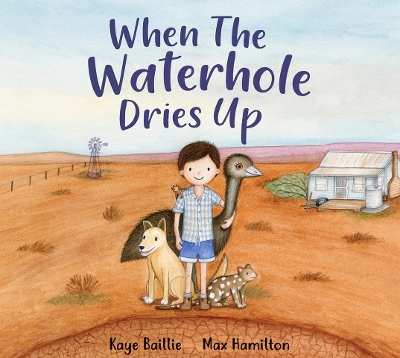 When the Waterhole Dries Up book
