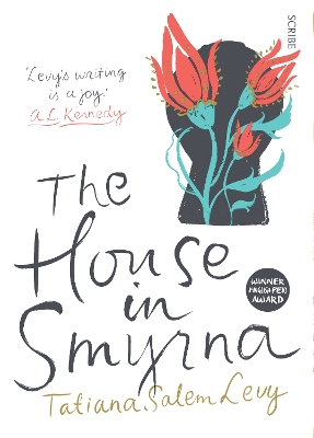 The The House in Smyrna by Tatiana Salem Levy
