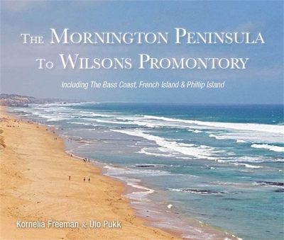 Mornington Peninsula to Wilsons Promontory book