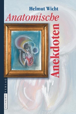 Anatomische Anekdoten book