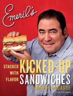 Emeril's Kicked-Up Sandwiches book