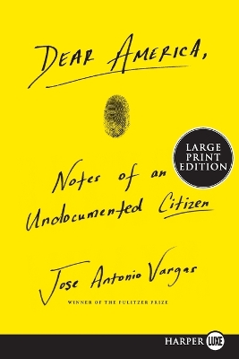Dear America by Jose Antonio Vargas