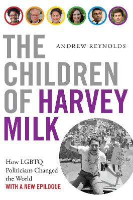 The Children of Harvey Milk: How LGBTQ Politicians Changed the World book