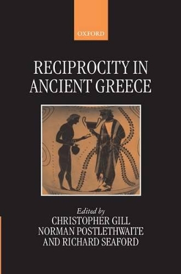 Reciprocity in Ancient Greece book