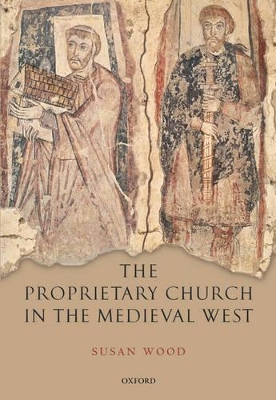 Proprietary Church in the Medieval West book