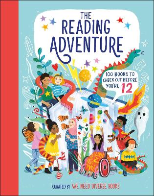 The Reading Adventure: 100 Books to Check Out Before You're 12 book