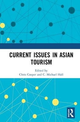 Current Issues in Asian Tourism by Chris Cooper