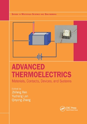 Advanced Thermoelectrics: Materials, Contacts, Devices, and Systems book