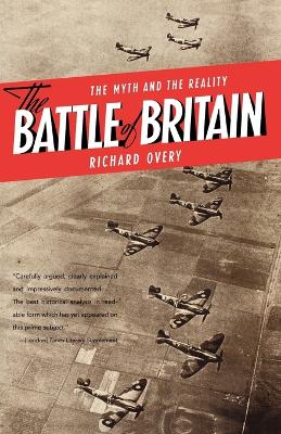 The Battle of Britain by Richard Overy