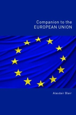 Companion to the European Union by Alasdair Blair