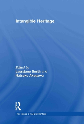 Intangible Heritage by Laurajane Smith