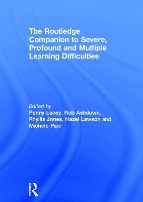 Routledge Companion to Severe, Profound and Multiple Learning Difficulties book