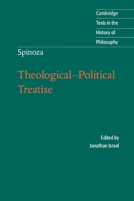 Spinoza: Theological-Political Treatise by Jonathan Israel