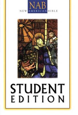 Student Bible-NABRE by Confraternity of Christian Doctrine