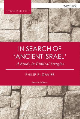 In Search of 'Ancient Israel': A Study in Biblical Origins book